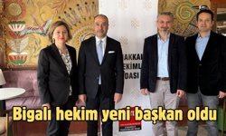 Bigalı hekim yeni başkan oldu