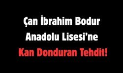 Türkiye’deki olayların ardından: Çanakkale Çan’da da bir okula tehdit!