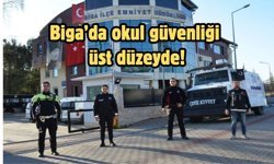 Biga’da okul güvenliği üst düzeyde!