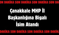 Çanakkale MHP İl Başkanlığına Bigalı isim atandı