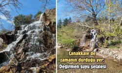 Çanakkale’de zamanın durduğu yer: Değirmen suyu şelalesi