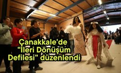 Çanakkale'de ​"İleri Dönüşüm Defilesi" düzenlendi