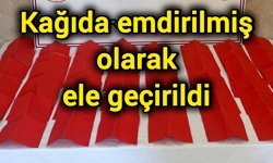 Kağıda emdirilmiş olarak ele geçirildi