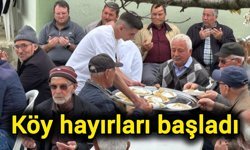 Köy hayırları başladı
