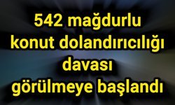 542 mağdurlu konut dolandırıcılığı davası görülmeye başlandı