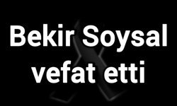 Bekir Soysal vefat etti