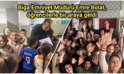 Biga Emniyet Müdürü Emre Bolat, öğrencilerle bir araya geldi
