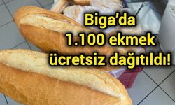 Biga’da 1.100 ekmek ücretsiz dağıtıldı!