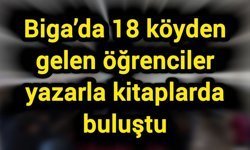 Biga’da 18 köyden gelen öğrenciler yazarla kitaplarda buluştu