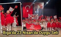 Biga’da 23 Nisan’da Duygu Seli