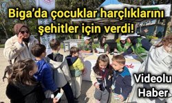 Biga’da çocuklar harçlıklarını şehitler için verdi!