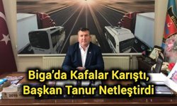 Biga’da Kafalar Karıştı, Başkan Tanur Netleştirdi