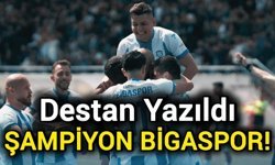 Destan Yazıldı: Şampiyon Bigaspor!