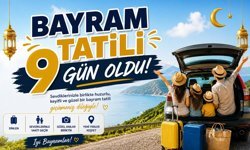 Bayram Tatili 9 Gün Oldu