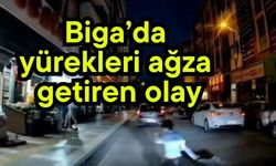 Biga’da yürekleri ağza getiren olay