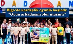 Biga’da kardeşlik oyunla başladı: "Oyun arkadaşım olur musun?"