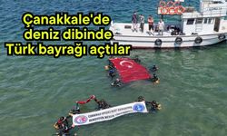 Çanakkale'de deniz dibinde Türk bayrağı açtılar