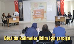 Biga’da kelimeler iklim için çarpıştı