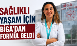 Sağlıklı yaşam için Biga’dan formül geldi