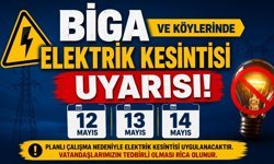 Biga ve Köylerinde 12-13-14 Mayıs Elektrik Kesintisi Uyarısı