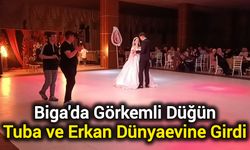 Biga'da Görkemli Düğün: Tuba ve Erkan Dünyaevine Girdi