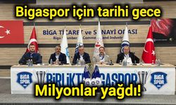 Bigaspor için tarihi gece: Milyonlar yağdı!