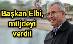 Başkan Elbi, müjdeyi verdi!