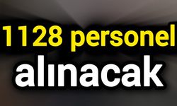 1128 personel alınacak
