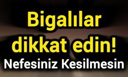 Bigalılar dikkat edin! Nefesiniz Kesilmesin