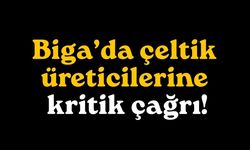 Biga’da çeltik üreticilerine kritik çağrı