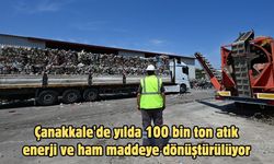 Çanakkale'de yılda 100 bin ton atık enerji ve ham maddeye dönüştürülüyor