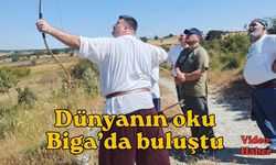 Dünyanın oku Biga’da buluştu