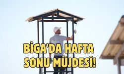 Biga'da hafta sonu müjdesi!