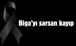 Biga’yı sarsan kayıp