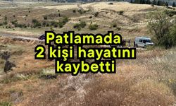 Patlamada 2 kişi hayatını kaybetti