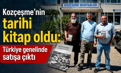 Kozçeşme’nin tarihi kitap oldu: Türkiye genelinde satışa çıktı