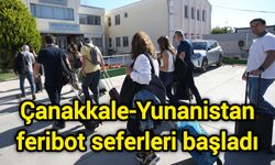 Çanakkale-Yunanistan feribot seferleri başladı