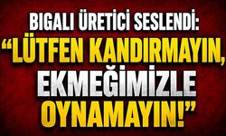 Bigalı Üretici Seslendi: "Lütfen Kandırmayın, Ekmeğimizle Oynamayın!"