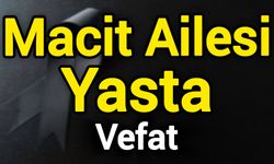 Macit Ailesi Yasta