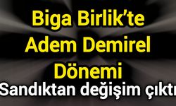 Biga Birlik’te Adem Demirel Dönemi: Sandıktan değişim çıktı