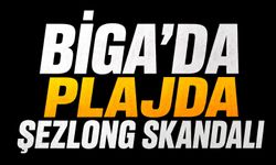 Biga'da plajda şezlong skandalı
