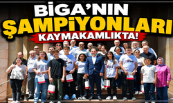 Biga’nın Şampiyonları Kaymakamlıkta!