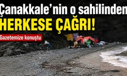 Çanakkale'nin o sahilinden herkese çağrı!
