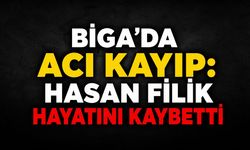 Biga'da Acı Kayıp: Hasan Filik Hayatını Kaybetti