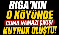 Biga'nın o köyünde cuma namazı çıkışı kuyruk oluştu!