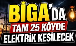 Biga'da Tam 25 Köyde Elektrik Kesilecek