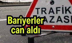 Bariyerler can aldı