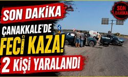 SON DAKİKA: Çanakkale'de Feci Kaza! 2 Kişi Yaralandı