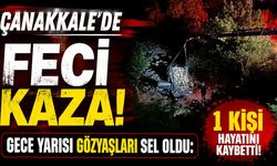 Çanakkale'de Feci Kaza! Gece Yarısı Gözyaşları Sel Oldu: