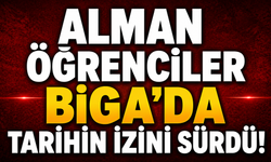 Alman öğrenciler Biga’da tarihin izini sürdü!
